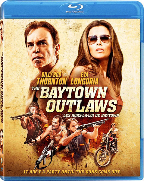    / The Baytown Outlaws (2012) BD-Remux