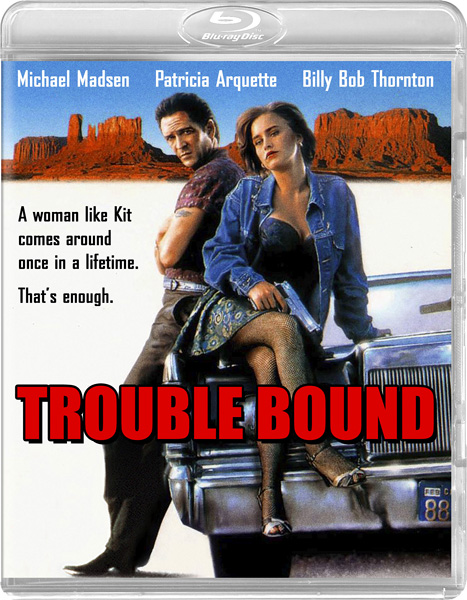    / Trouble Bound (1993) BDRip 720p, 1080p, BD-Remux