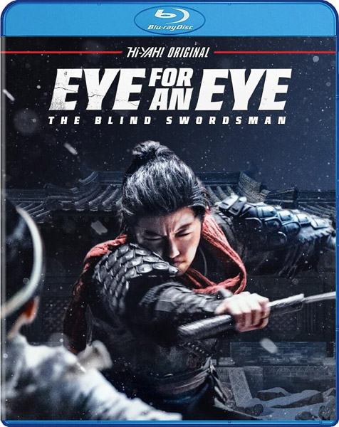   / Eye for an Eye: The Blind Swordsman / Mu zhong wu ren (2022) BDRip 720p, 1080p
